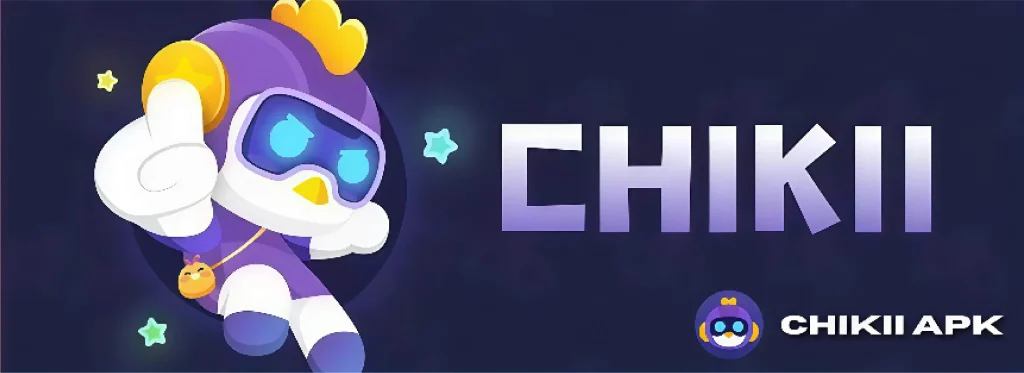 Introduction to Chikii Mod APK